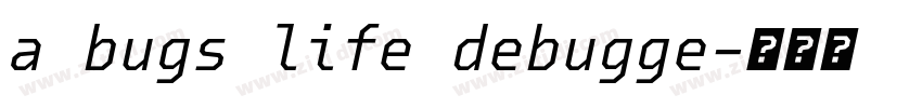 a bugs life debugge字体转换